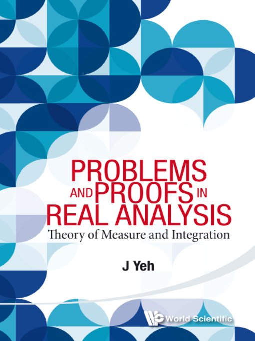 Title details for Problems and Proofs In Real Analysis by James J Yeh - Available